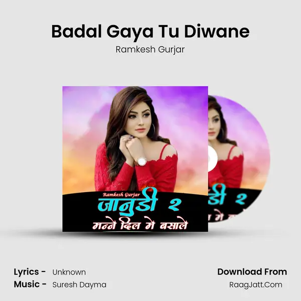 Badal Gaya Tu Diwane Cover