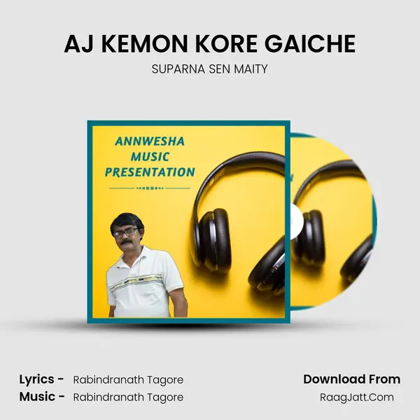 AJ KEMON KORE GAICHE MP3 Song by SUPARNA SEN MAITY Cover