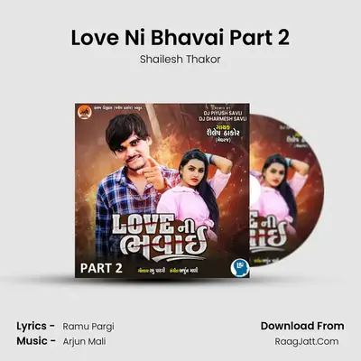 Love Ni Bhavai Part 2 mp3 song