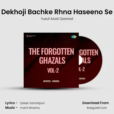 Dekhoji Bachke Rhna Haseeno Se mp3 song