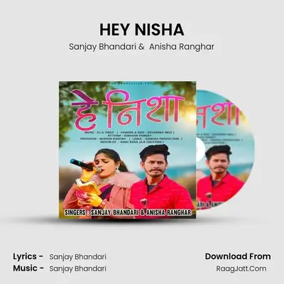HEY NISHA mp3 song