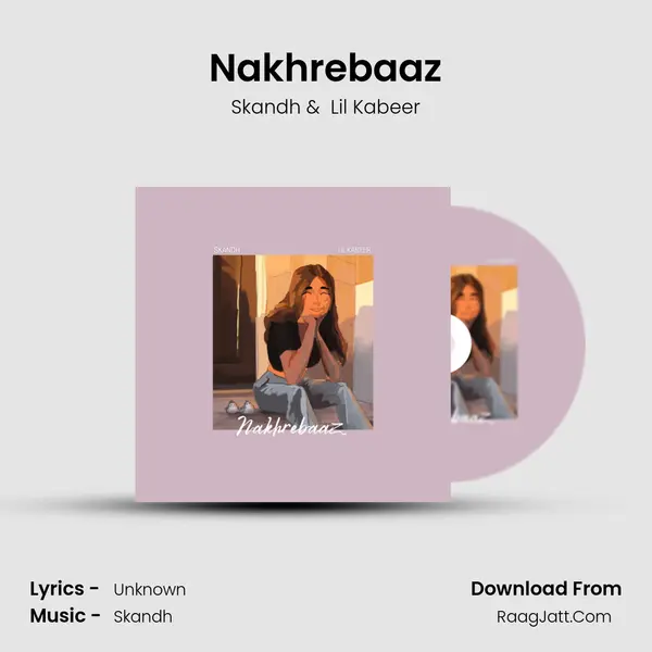 Nakhrebaaz mp3 song
