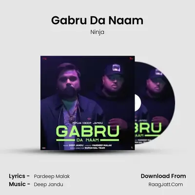 Gabru Da Naam - Ninja