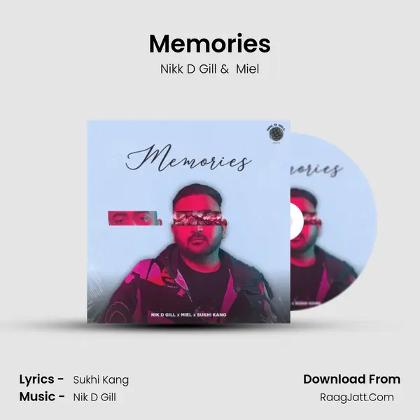 Memories - Nikk D Gill