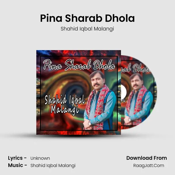 Pina Sharab Dhola mp3 song