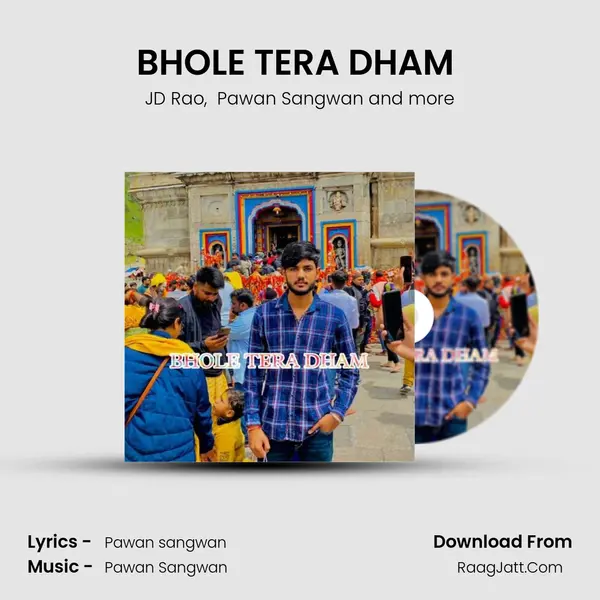BHOLE TERA DHAM (feat. Kapil tanwar) MP3 Song by JD Rao Cover