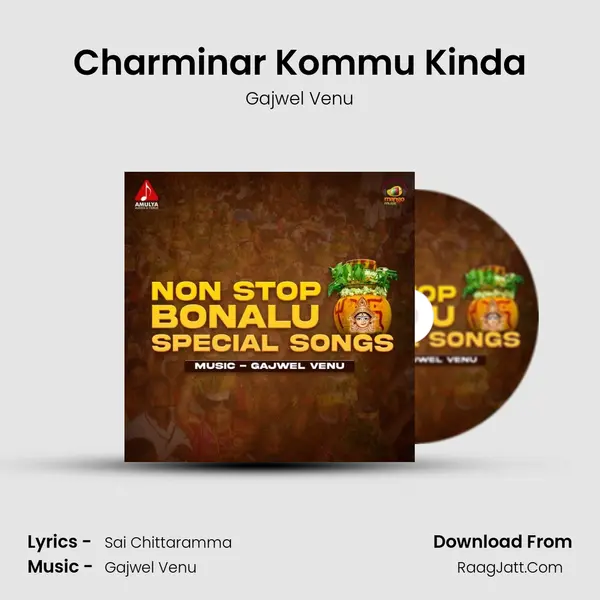 Charminar Kommu Kinda MP3 Song by Gajwel Venu Cover