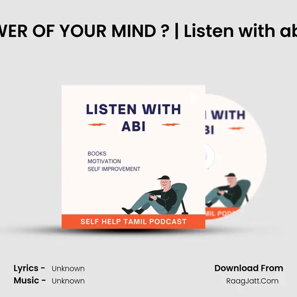HOW TO UNLOCK THE POWER OF YOUR MIND ? | Listen with abi - Tamil self & help MP3 Song by  Cover