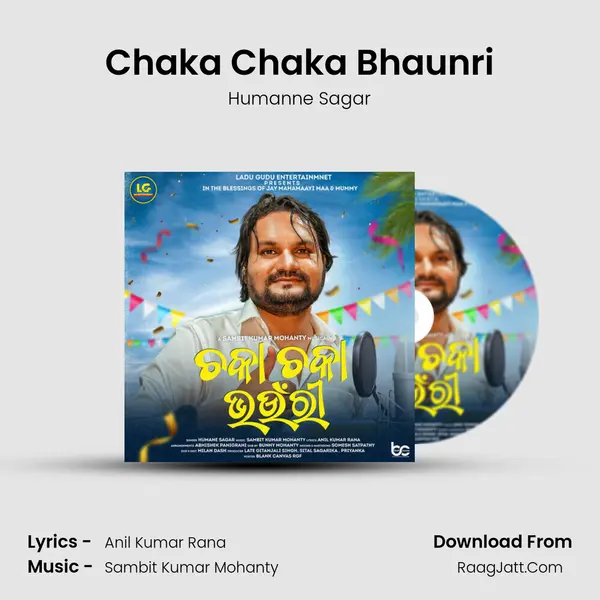 Chaka Chaka Bhaunri - Humanne Sagar