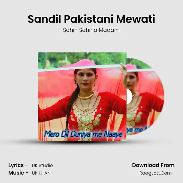Sandil Pakistani Mewati MP3 Song by Sahin Sahina Madam Cover