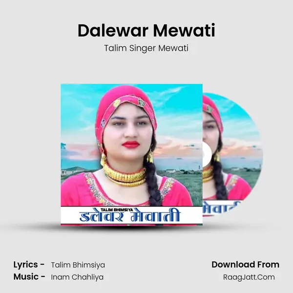 Dalewar Mewati - Talim Singer Mewati