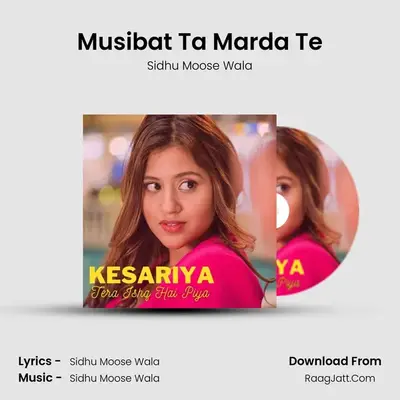 Musibat Ta Marda Te MP3 Song by Sidhu Moose Wala Cover