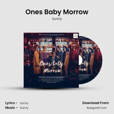 Ones Baby Morrow mp3 song