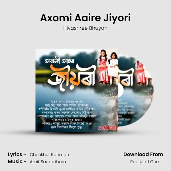 Axomi Aaire Jiyori - Hiyashree Bhuyan