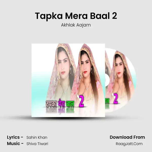 Tapka Mera Baal 2 mp3 song