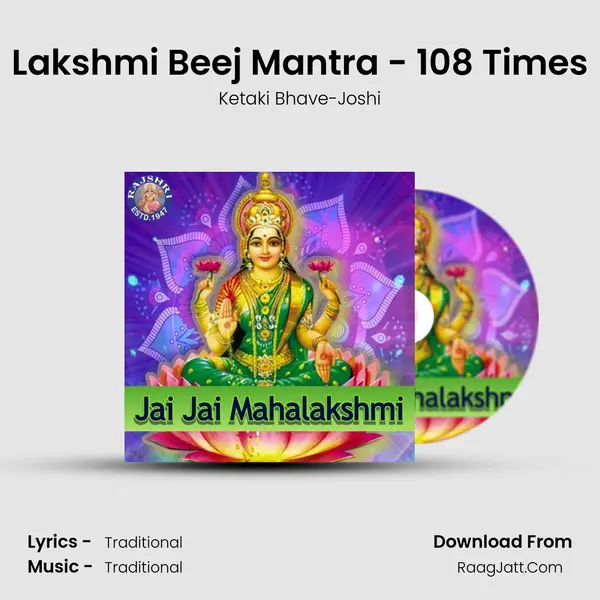 Lakshmi Beej Mantra - 108 Times Cover