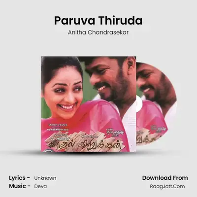 Paruva Thiruda MP3 Song by Anitha Chandrasekar Cover