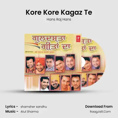 Kore Kore Kagaz Te MP3 Song by Hans Raj Hans Cover