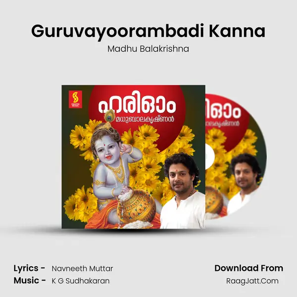 Guruvayoorambadi Kanna MP3 Song by Madhu Balakrishna Cover