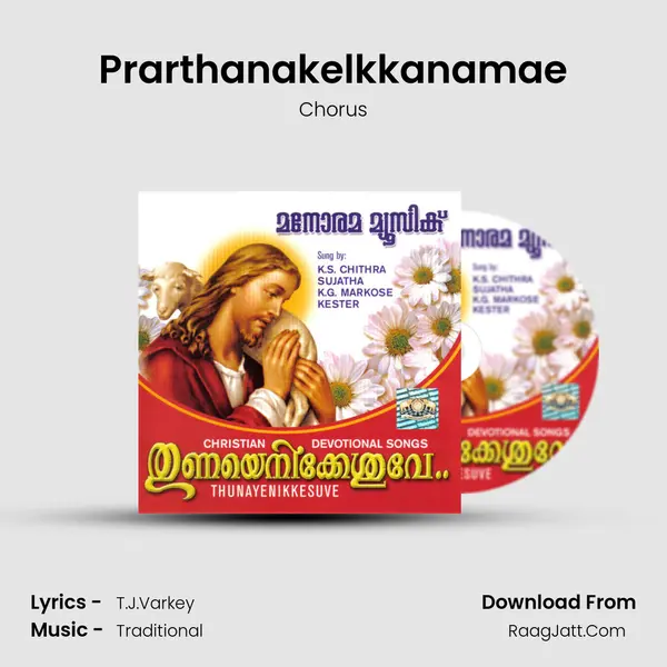 Prarthanakelkkanamae MP3 Song by Chorus Cover