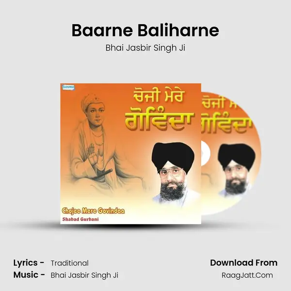 Baarne Baliharne MP3 Song by Bhai Jasbir Singh Ji Cover