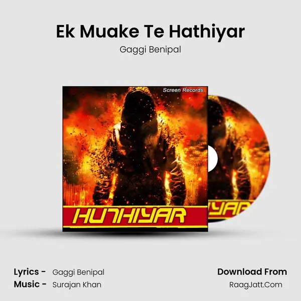 Ek Muake Te Hathiyar MP3 Song by Gaggi Benipal Cover