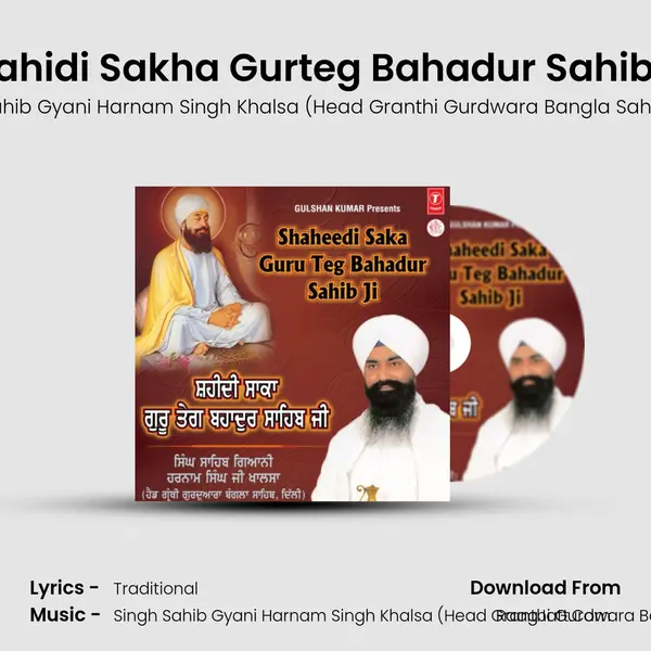 Shahidi Sakha Gurteg Bahadur Sahib Ji (Part-1) MP3 Song by Singh Sahib Gyani Harnam Singh Khalsa (Head Granthi Gurdwara Bangla Sahib Delhi) Cover