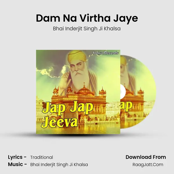 Dam Na Virtha Jaye MP3 Song by Bhai Inderjit Singh Ji Khalsa Cover