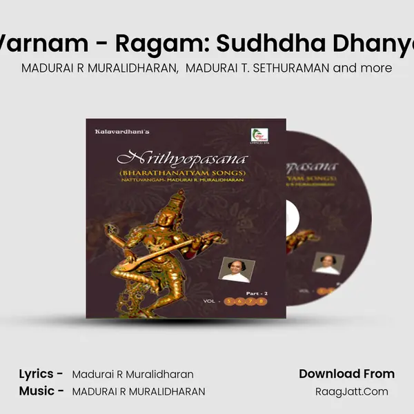 Adum Mayil - Varnam - Ragam: Sudhdha Dhanyasi_Talam: Adi MP3 Song by MADURAI R MURALIDHARAN Cover