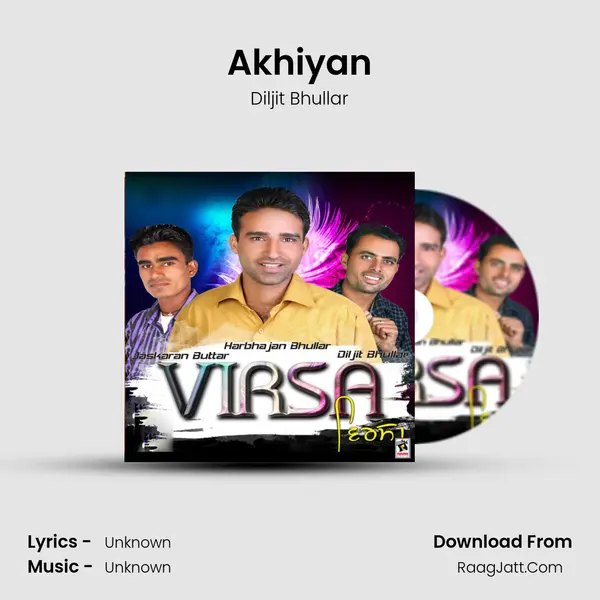 Akhiyan MP3 Song by Diljit Bhullar Cover