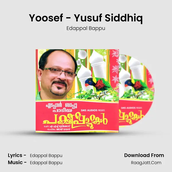 Yoosef - Yusuf Siddhiq MP3 Song by Edappal Bappu Cover
