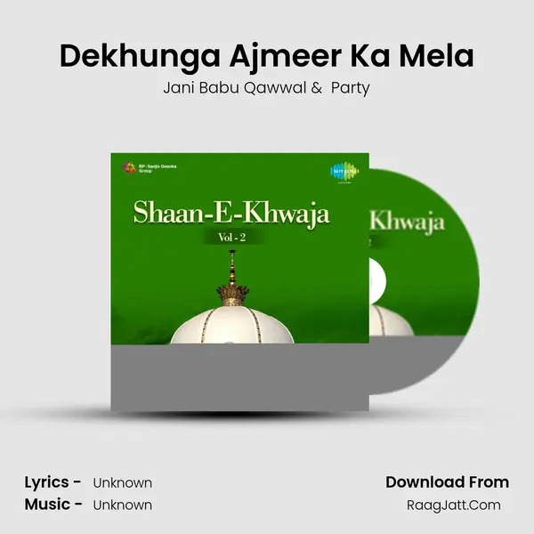 Dekhunga Ajmeer Ka Mela MP3 Song by Jani Babu Qawwal Cover