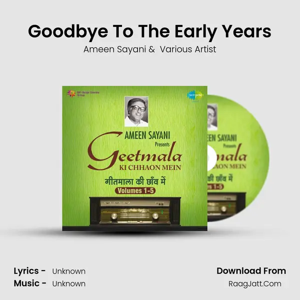 Goodbye To The Early Years MP3 Song by Ameen Sayani Cover