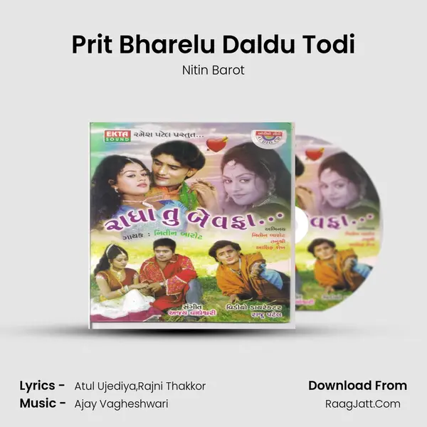 Prit Bharelu Daldu Todi MP3 Song by Nitin Barot Cover