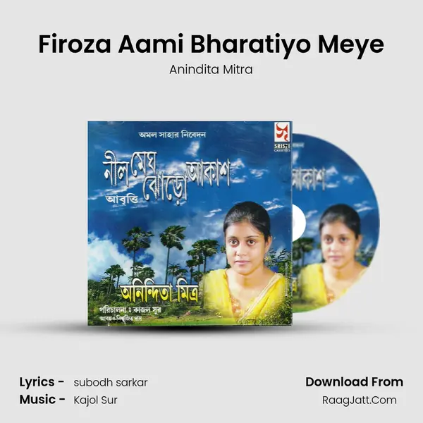 Firoza Aami Bharatiyo Meye MP3 Song by Anindita Mitra Cover