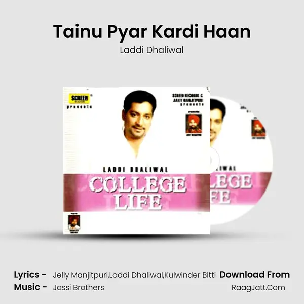 Tainu Pyar Kardi Haan MP3 Song by Laddi Dhaliwal Cover
