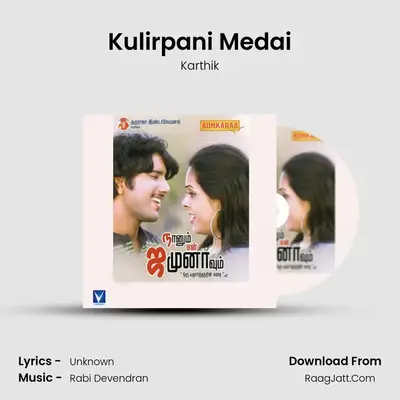 Kulirpani Medai MP3 Song by Karthik Cover