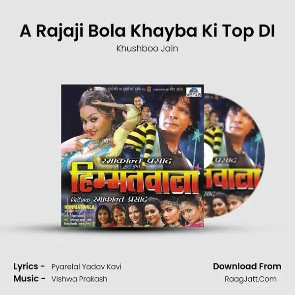 A Rajaji Bola Khayba Ki Top DI MP3 Song by Khushboo Jain Cover