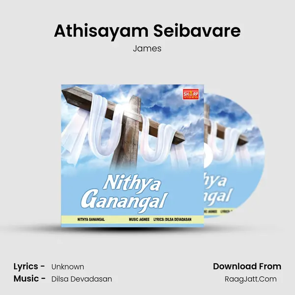 Athisayam Seibavare MP3 Song by James Cover
