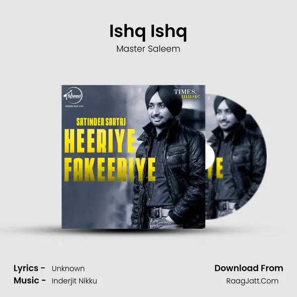 Ishq Ishq MP3 Song by Master Saleem Cover