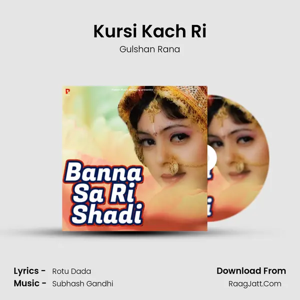 Kursi Kach Ri mp3 song