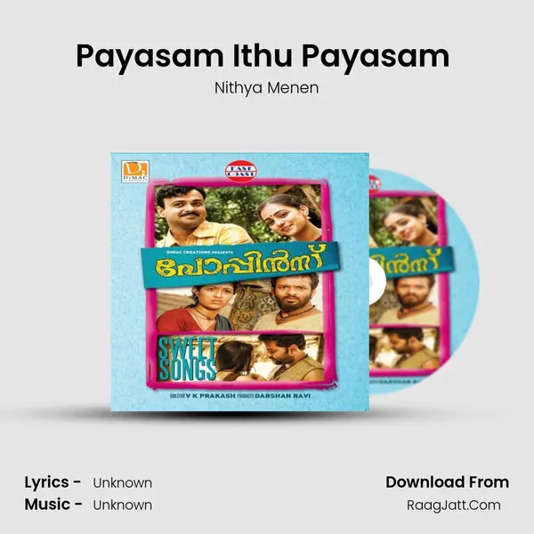 Payasam Ithu Payasam (F) MP3 Song by Nithya Menen Cover