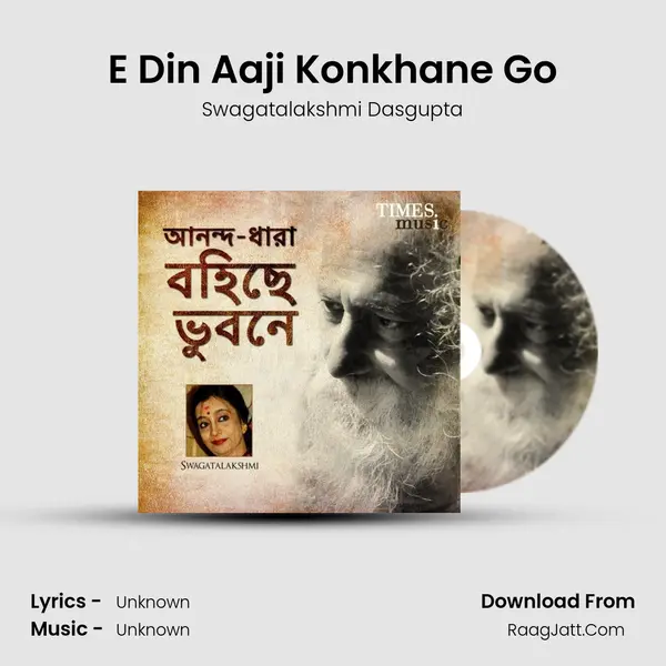 E Din Aaji Konkhane Go MP3 Song by Swagatalakshmi Dasgupta Cover