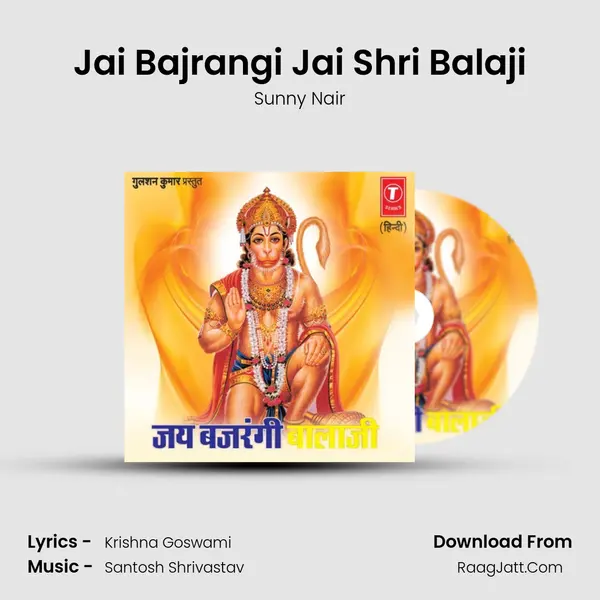 Jai Bajrangi Jai Shri Balaji MP3 Song by Sunny Nair Cover