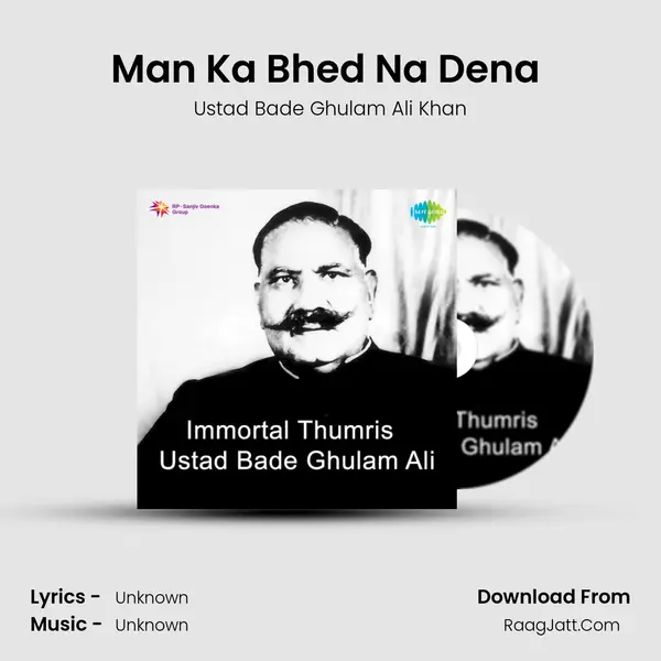 Man Ka Bhed Na Dena (Live) MP3 Song by Ustad Bade Ghulam Ali Khan Cover