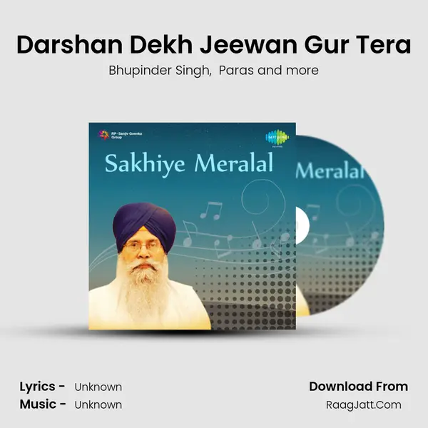 Darshan Dekh Jeewan Gur Tera MP3 Song by Bhupinder Singh Cover