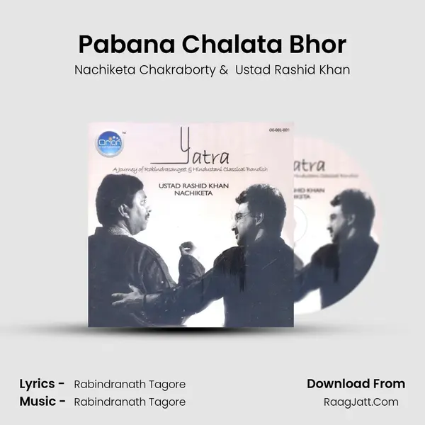 Pabana Chalata Bhor MP3 Song by Nachiketa Chakraborty Cover