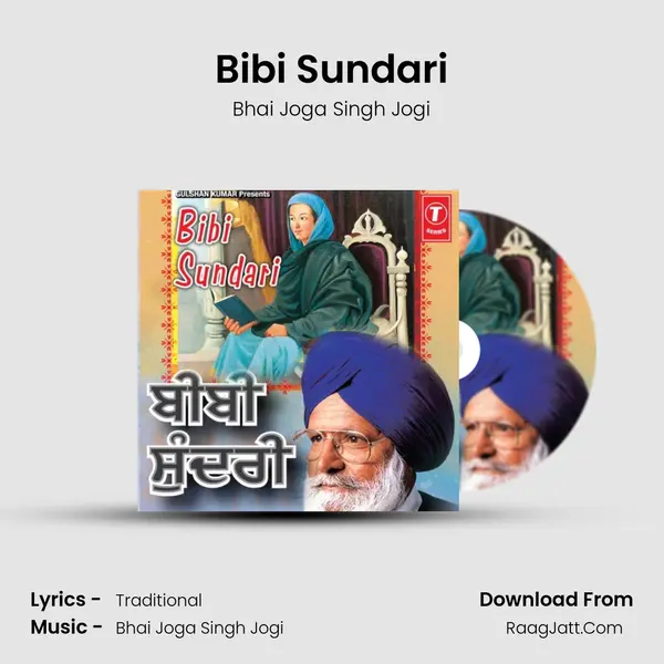 Bibi Sundari - Bhai Joga Singh Jogi