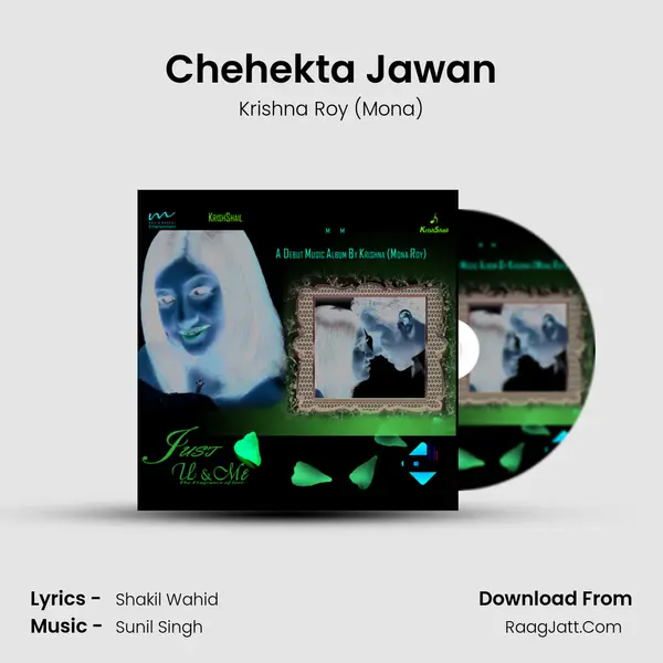 Chehekta Jawan MP3 Song by Krishna Roy (Mona) Cover
