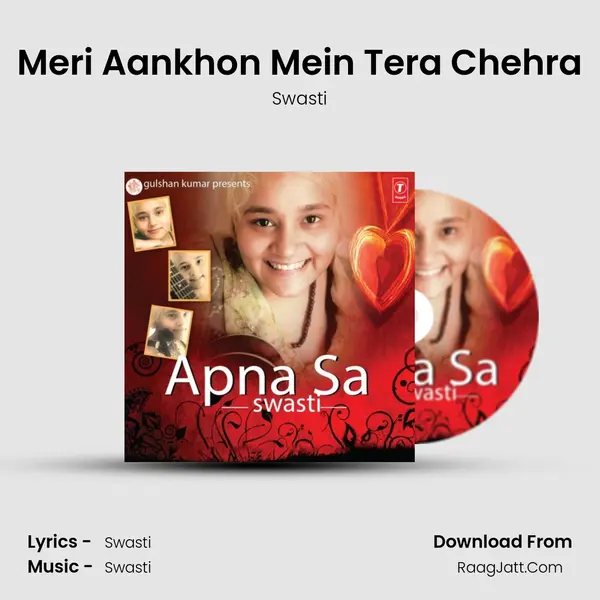 Meri Aankhon Mein Tera Chehra MP3 Song by Swasti Cover